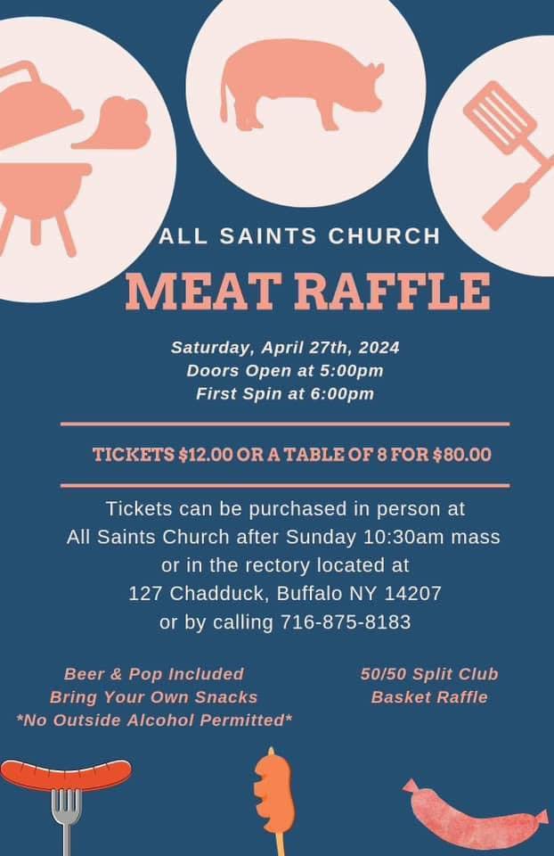 All Saints Meat Raffle 4/27/24 5PM All Saints Meat Raffle 4/27/24 5PM